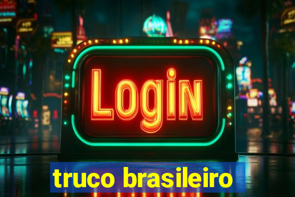 truco brasileiro-giro feliz